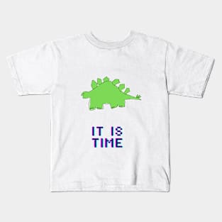 Dinosaur, Stegosaurus, It is Time, Funny T-Shirt, Funny Tee, Badly Drawn, Bad Drawing Kids T-Shirt